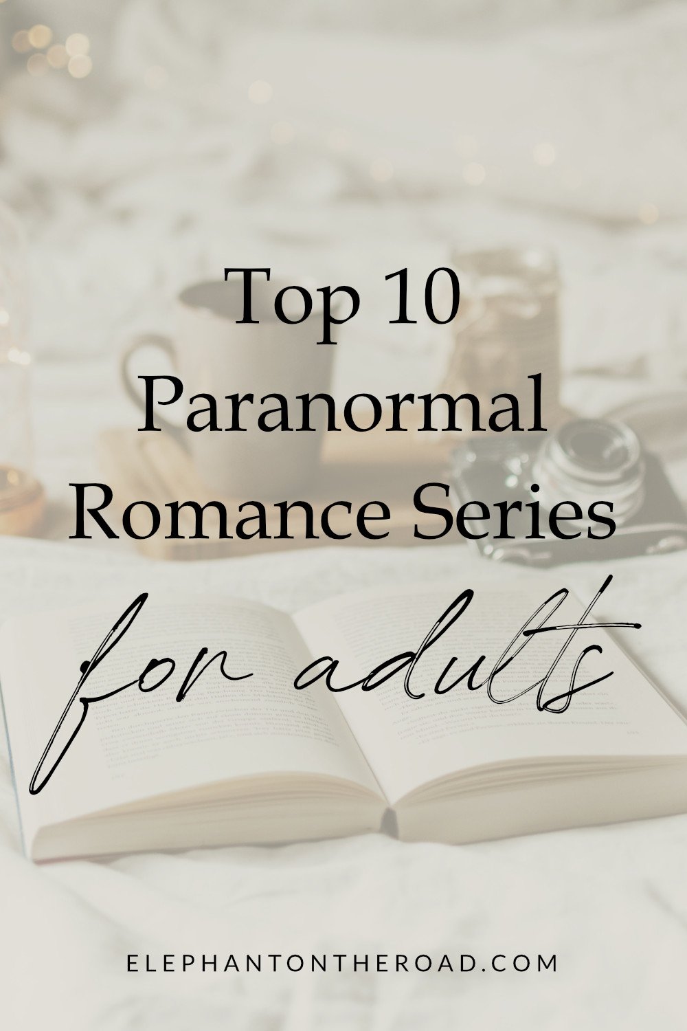 Top 10 Paranormal Romance Series For Adults. Paranormal Romance Books. Best Paranormal Books. Books To Read On Halloween. Halloween Romance Books. Paranormal Romance Novels. Halloween Books For Adults. Books About Werewolves. Books About Vampires. Books About Aliens. Elephant on the Road.